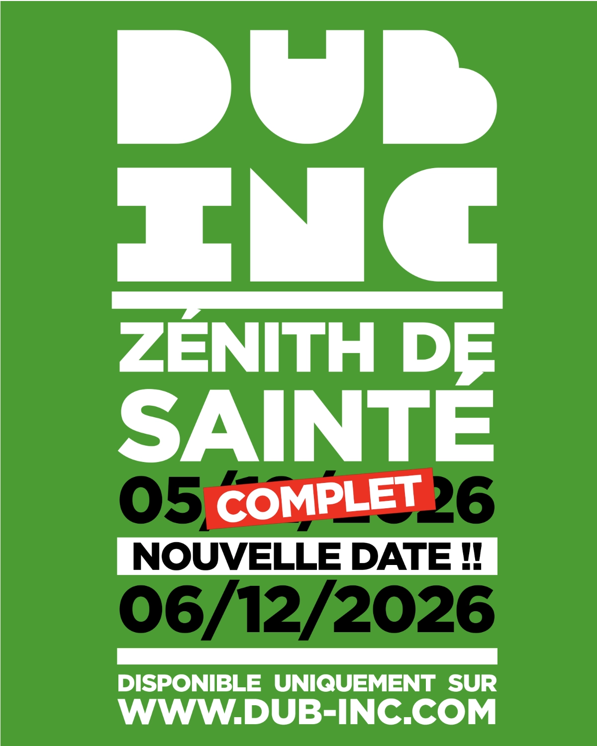 Billets Dub Inc (Zenith Saint Etienne - Saint Etienne)