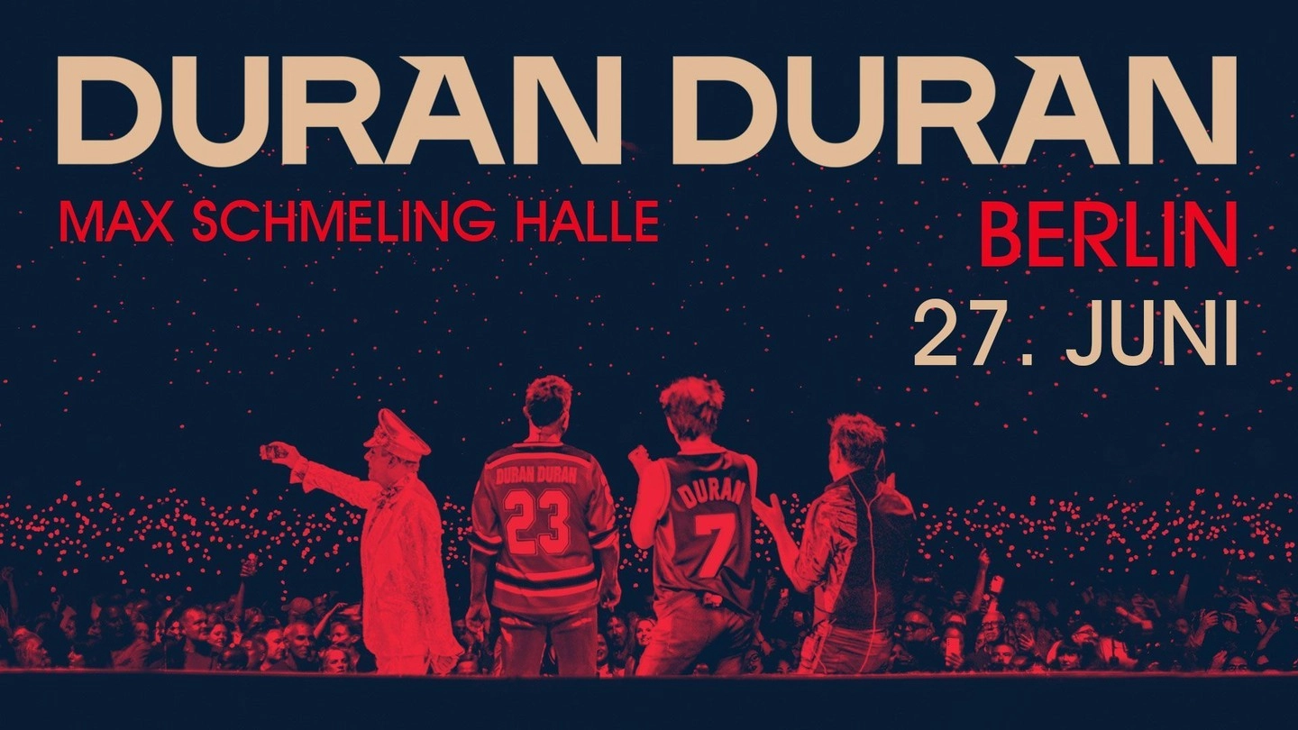 Billets Duran Duran (Max-Schmeling-Halle - Berlin)