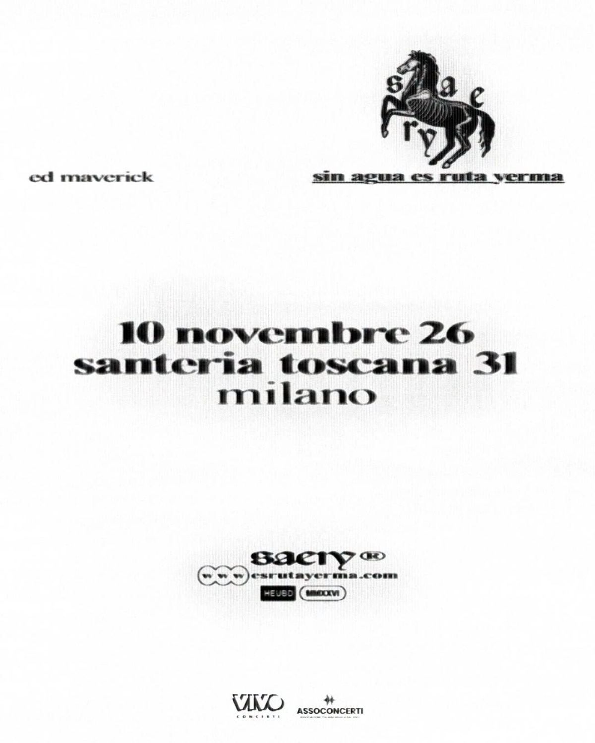 Ed Maverick en Santeria Toscana 31 Tickets