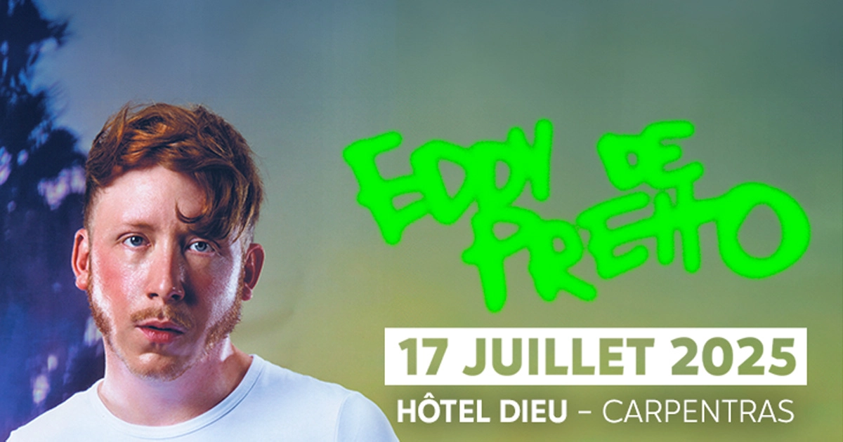 Billets Eddy de Pretto (Hotel Dieu - Carpentras)