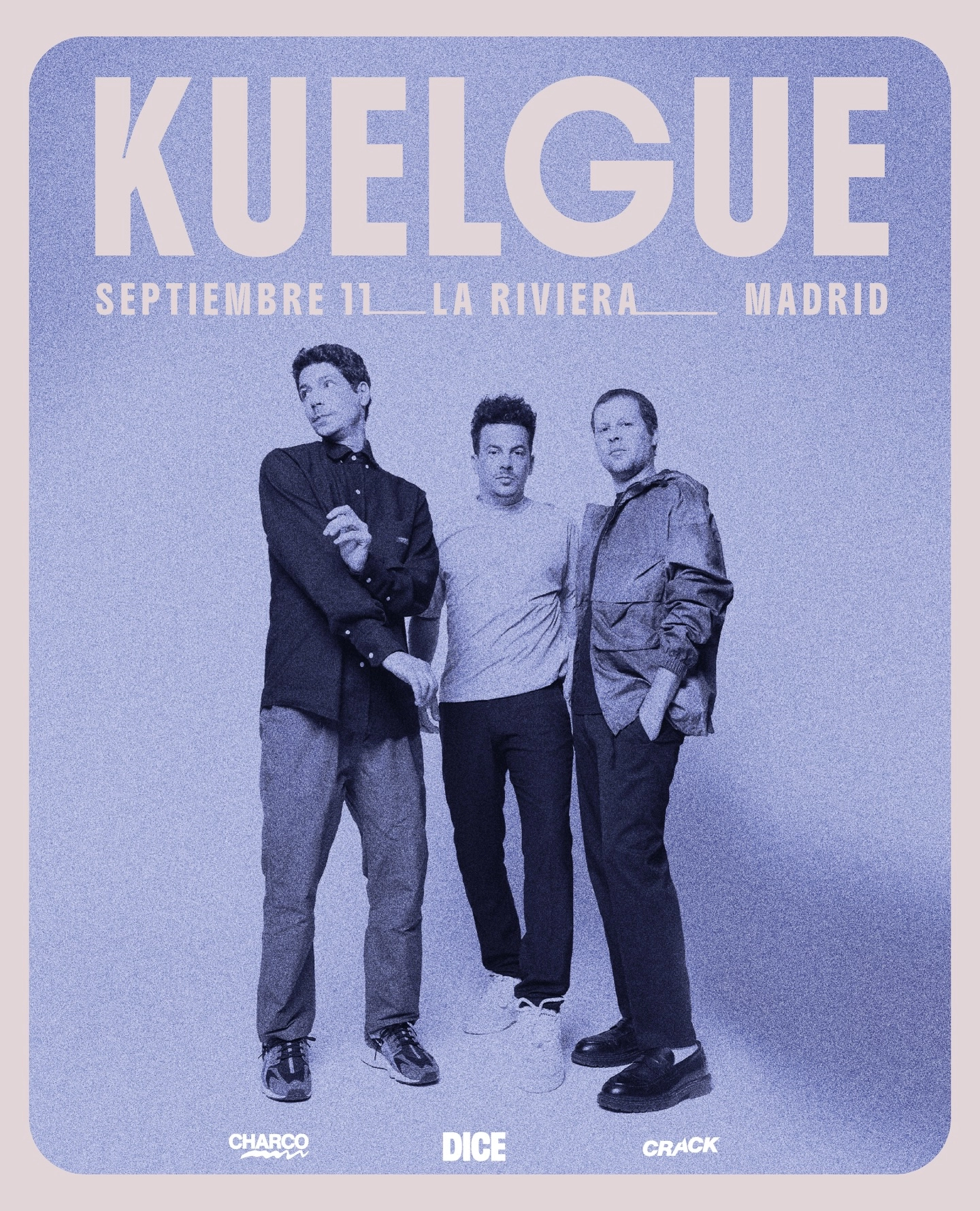 El Kuelgue in der La Riviera Tickets