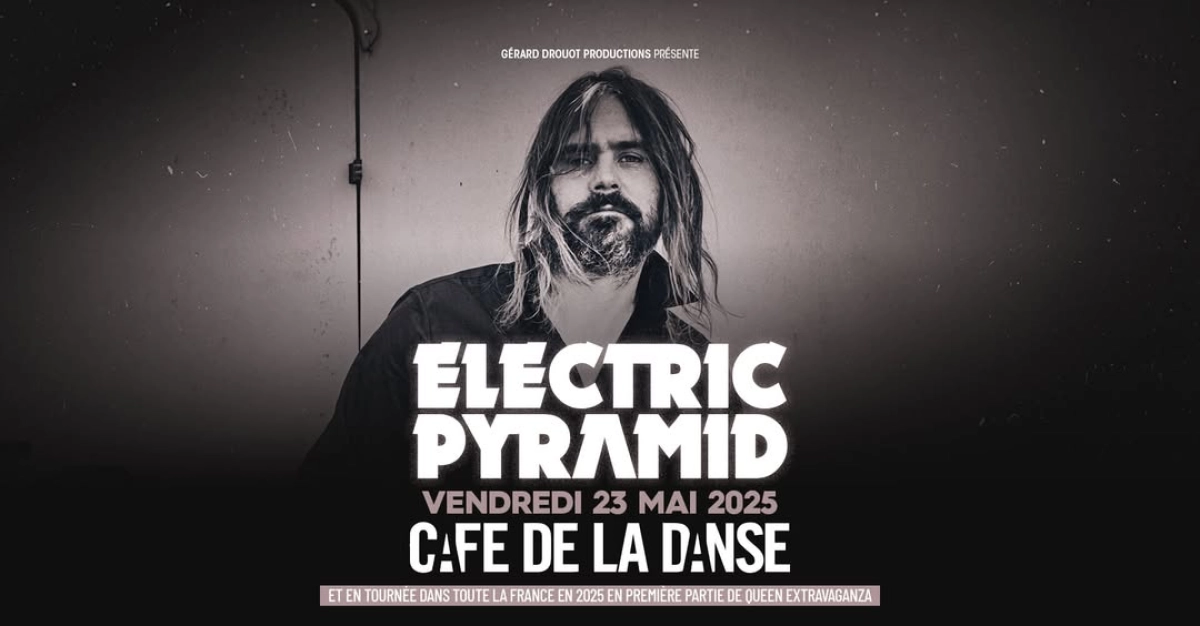 Billets Electric Pyramid (Cafe De la Danse - Paris)