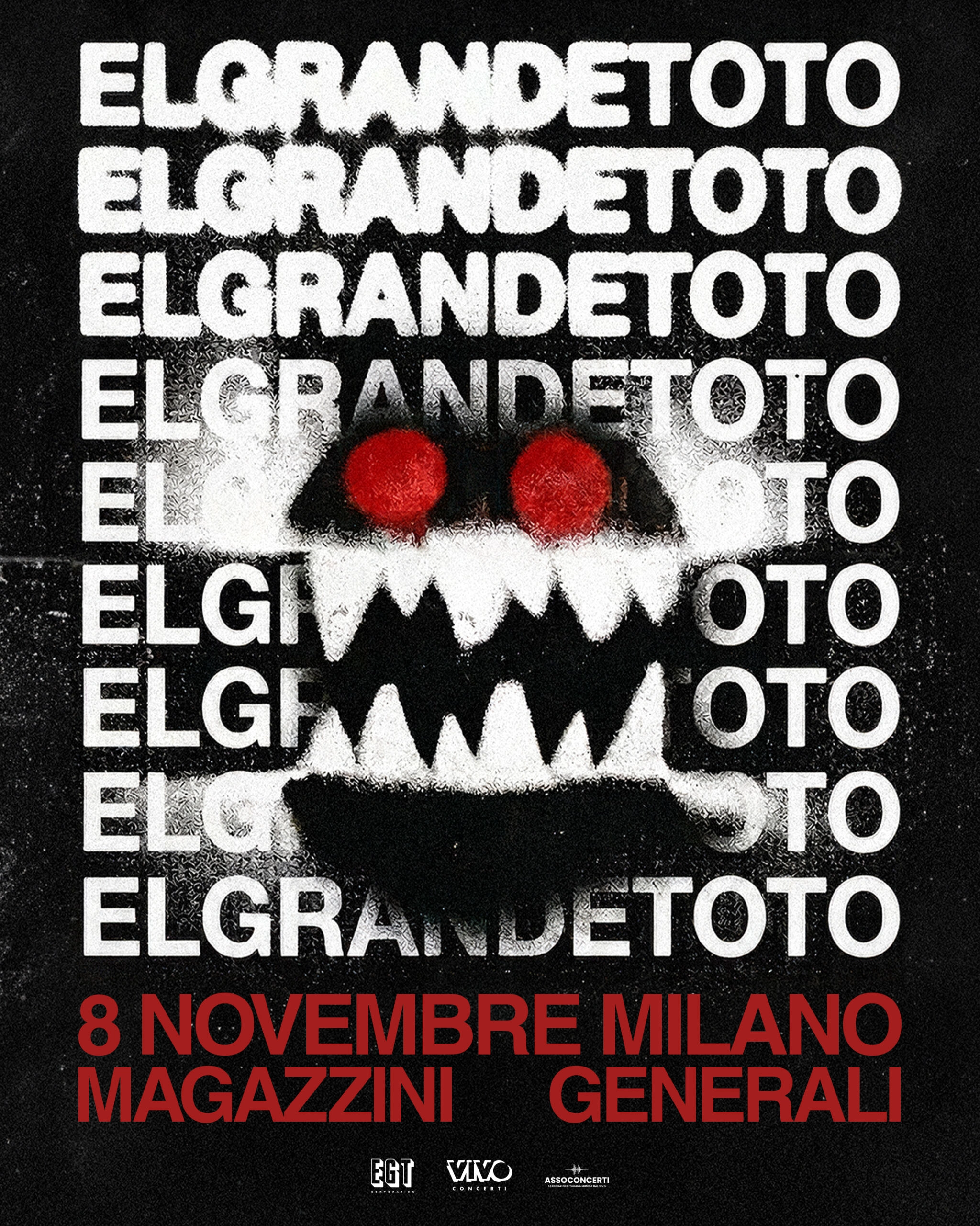 Billets ElGrandeToto (Magazzini Generali - Milan)