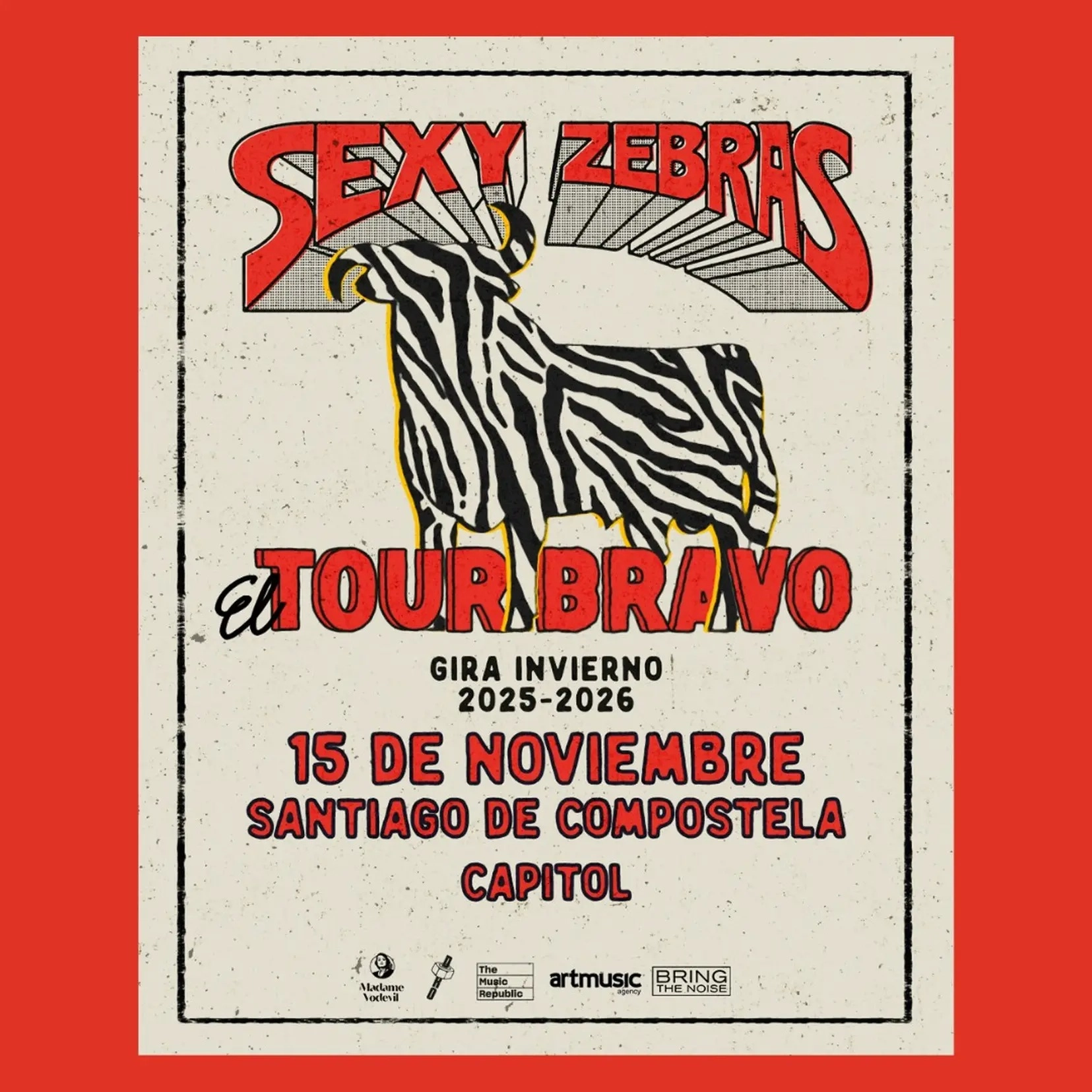Billets Sexy Zebras (Sala Capitol - Saint-Jacques-de-Compostelle)