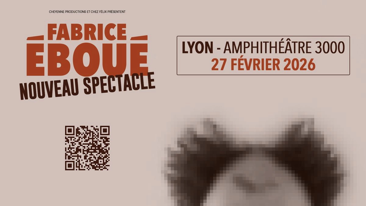 Billets Fabrice Eboué (L'amphitheatre - Lyon)