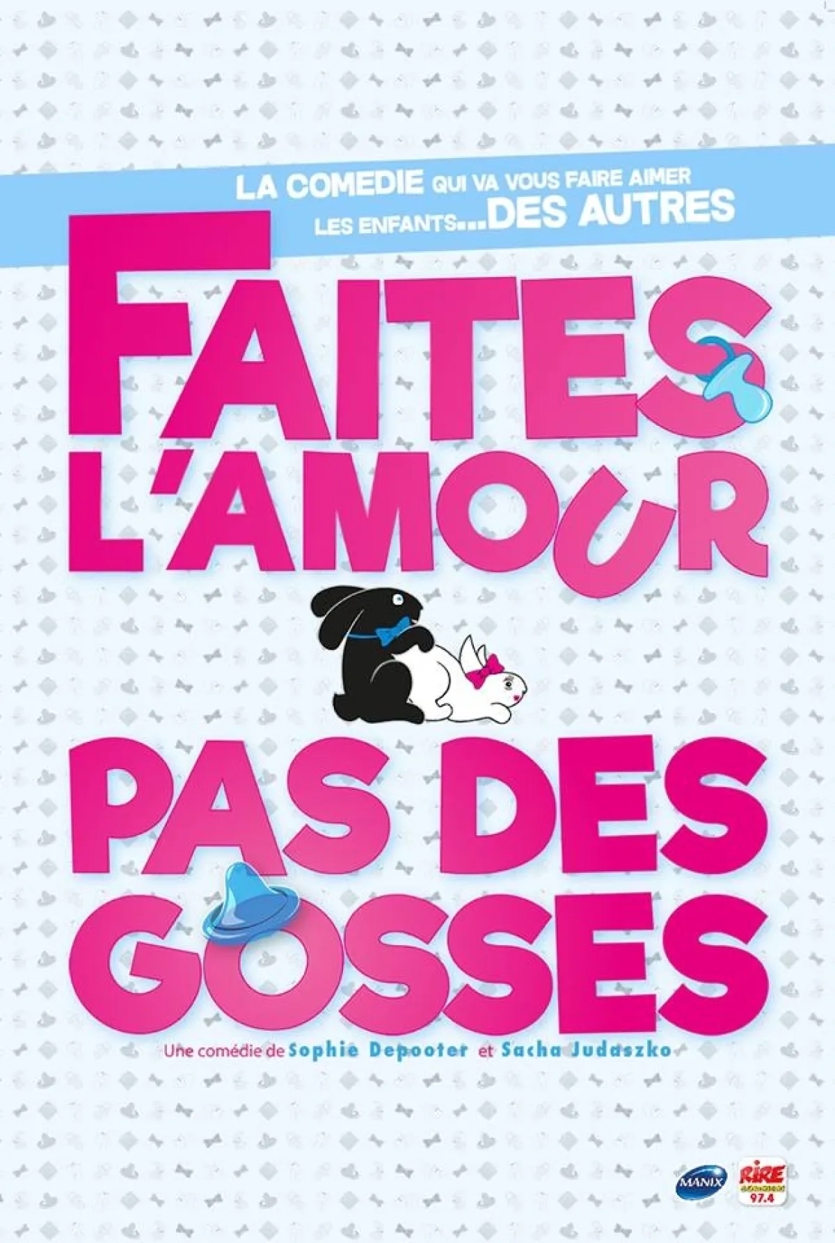 Faites L'amour, Pas Des Gosses at Auditorium de La Louviere Tickets