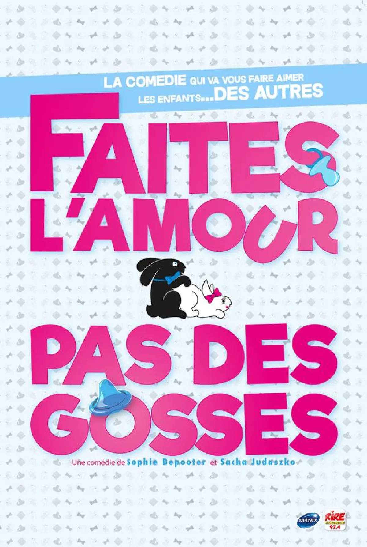 Billets Faites L'amour, Pas Des Gosses (Millesime - Montévrain)