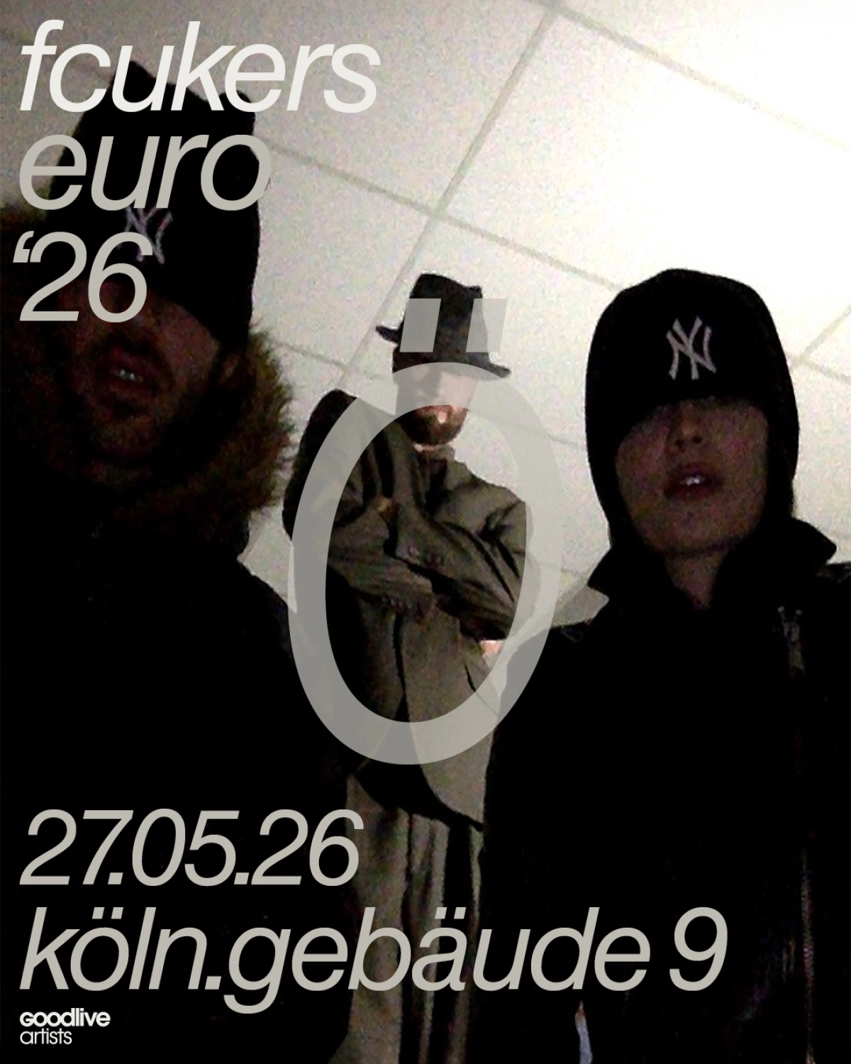 Fcukers at Gebäude 9 Tickets