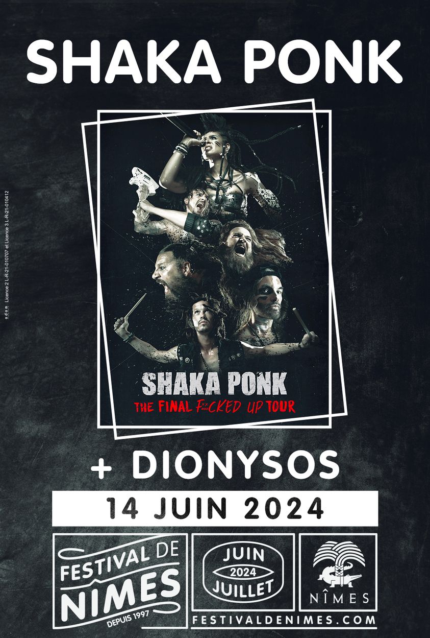 Billets Festival de Nimes : Shaka Ponk - Dionysos (Arenes de Nimes - Nimes)