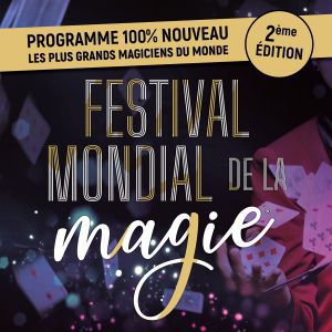 Billets Festival Mondial de la Magie (Le Liberte - Rennes)