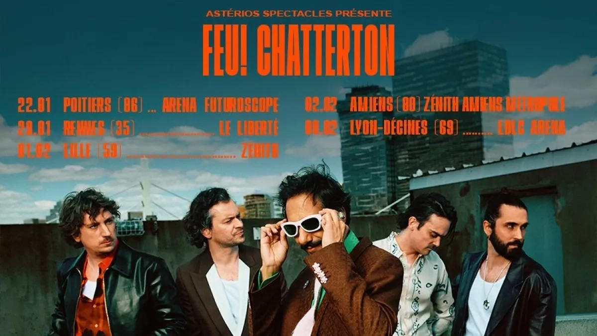 Billets Feu! Chatterton (Zenith Amiens - Amiens)