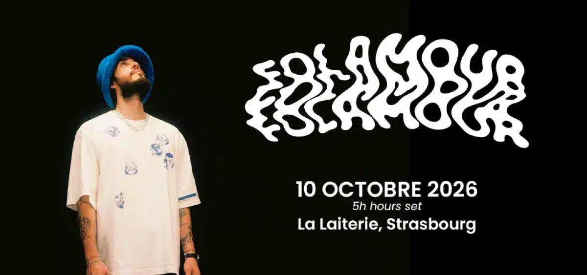 Billets Folamour (La Laiterie - Strasbourg)