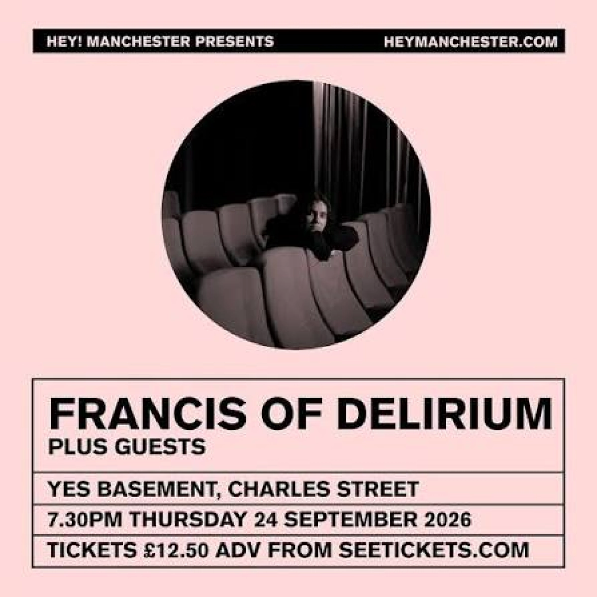 Francis Of Delirium at YES Manchester Tickets