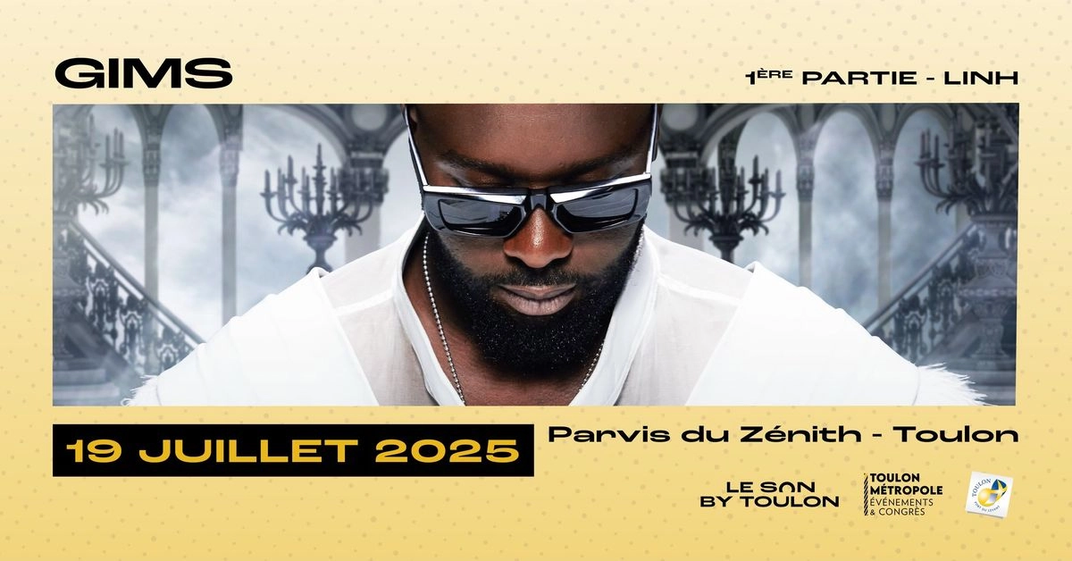 Billets Gims (Zenith Omega Toulon - Toulon)