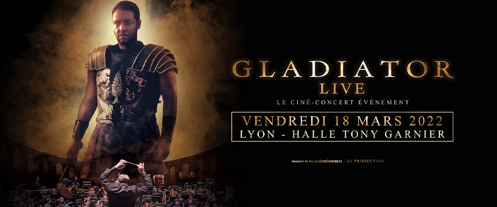 Gladiator Live in der Halle Tony Garnier Tickets