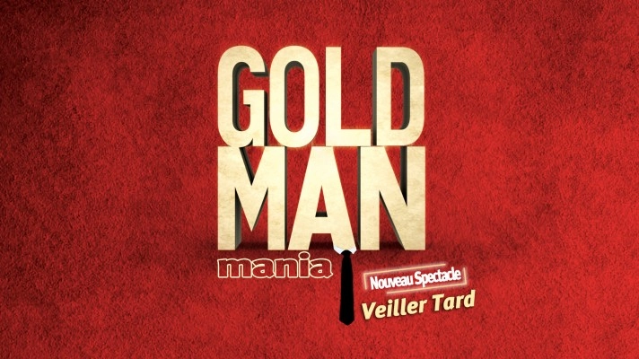 GoldmanMania at Cirque Royal Tickets