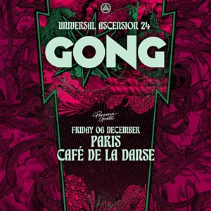 Gong en Cafe De la Danse Tickets