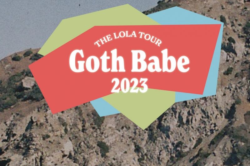 Billets Goth Babe The Lola Tour (The Danforth Music Hall Toronto
