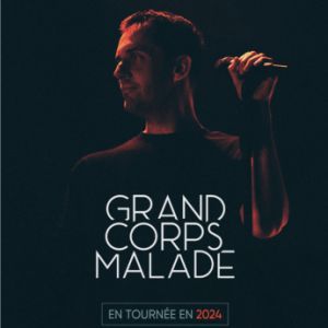 Billets Grand Corps Malade (Palais des Sports - Dome de Paris - Paris)