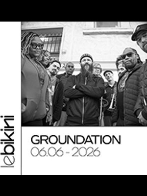 Groundation at Le Bikini Tickets