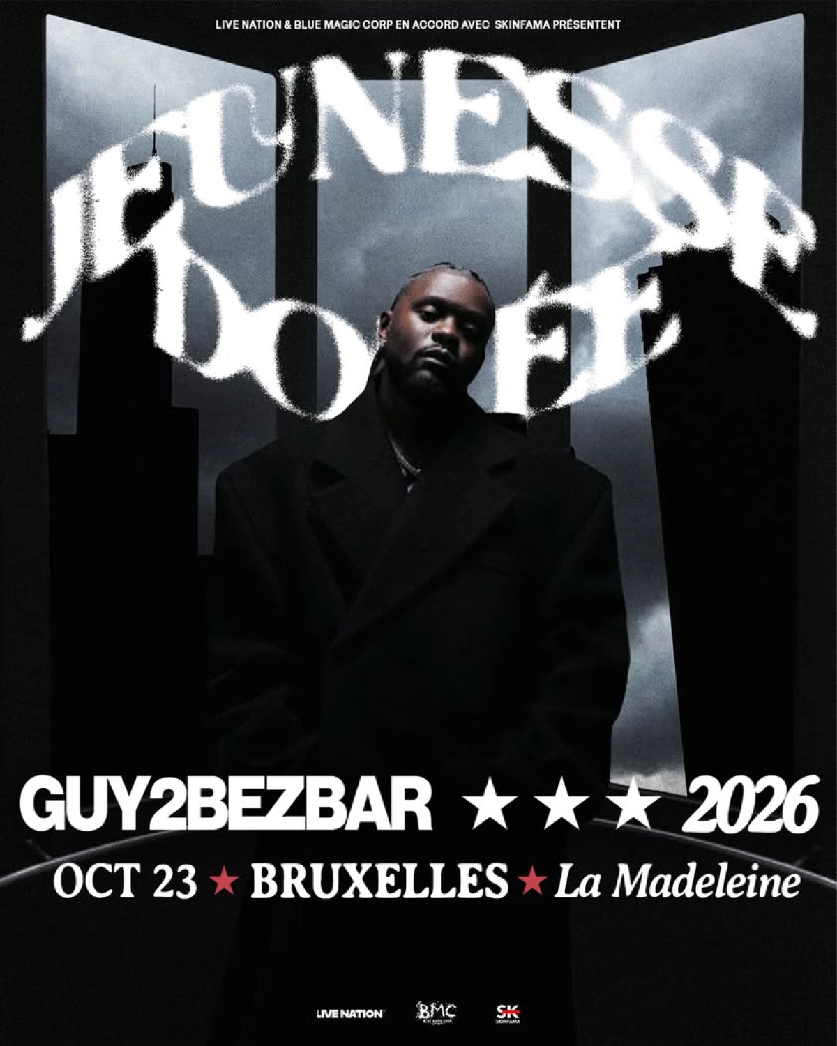 Billets Guy 2 Bezbar (La Madeleine Bruxelles - Bruxelles)