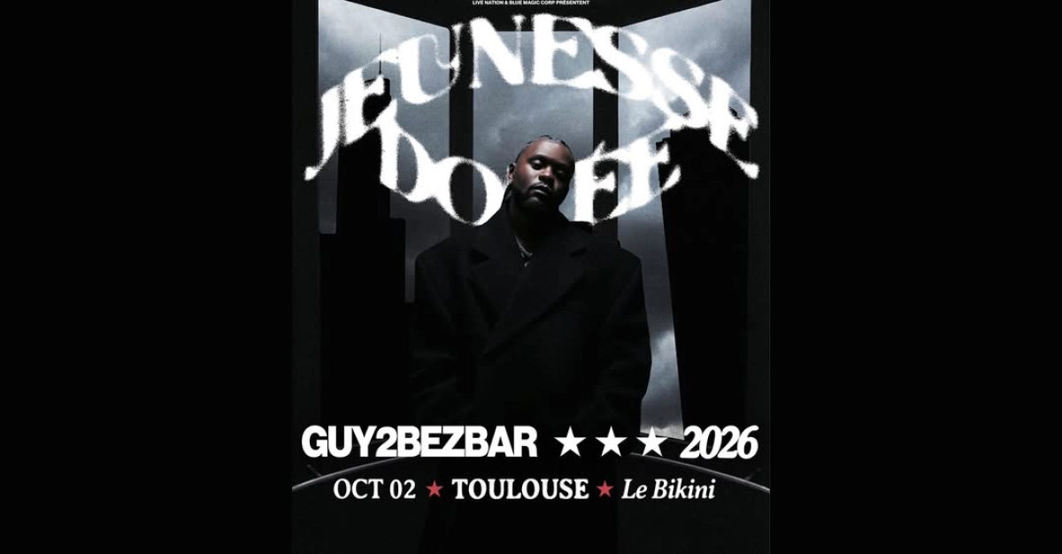 Billets Guy 2 Bezbar (Le Bikini - Toulouse)