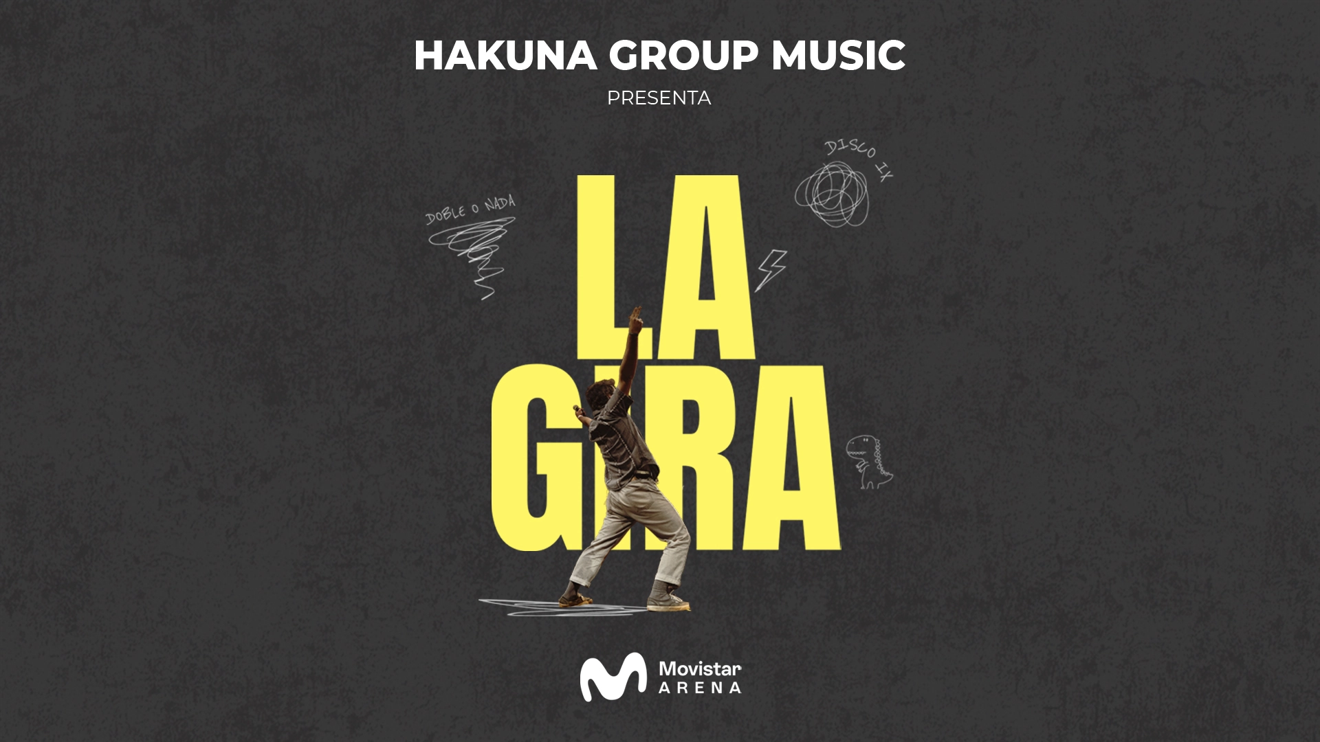 Billets Hakuna Group Music (Movistar Arena Madrid - Madrid)