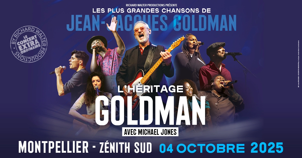 Billets Heritage Goldman (Zenith Montpellier - Montpellier)