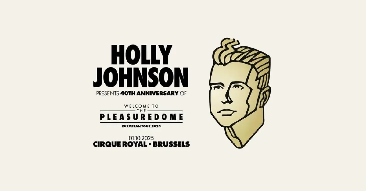 Billets Holly Johnson (Cirque Royal Bruxelles - Bruxelles)