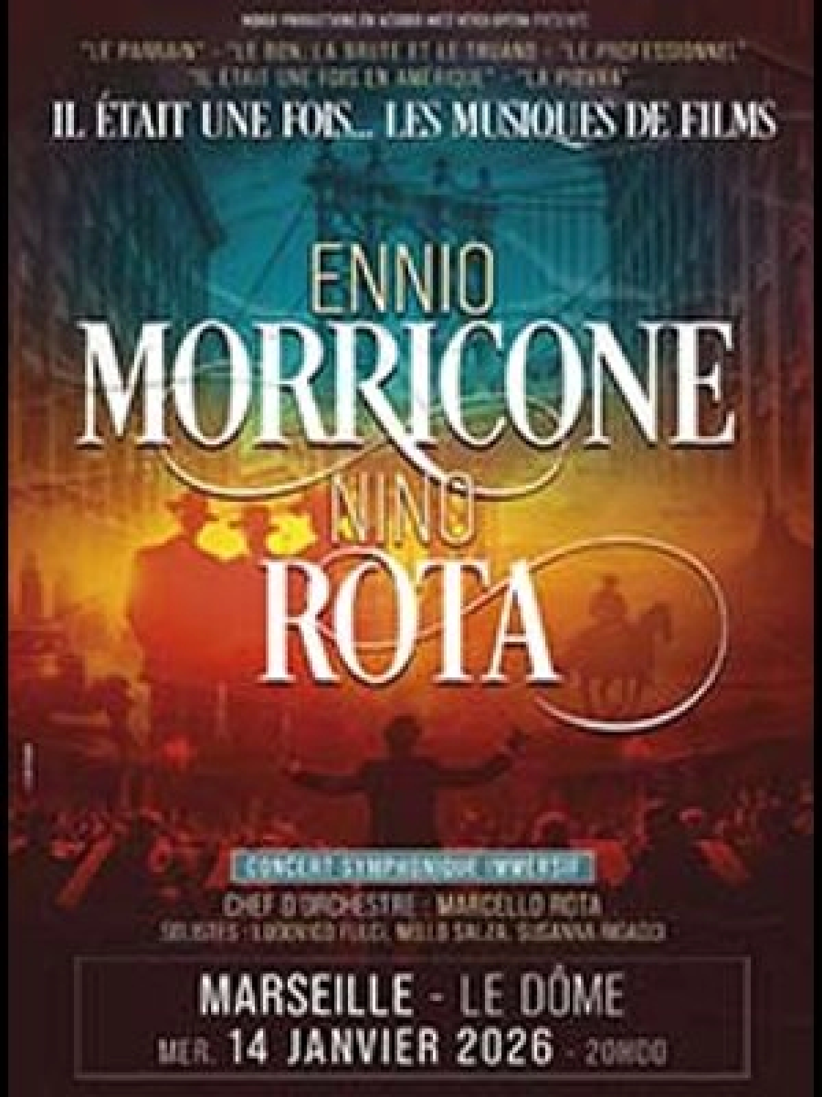 Il Etait Une Fois...ennio Morricone et Nino Rota al Le Dome Tickets