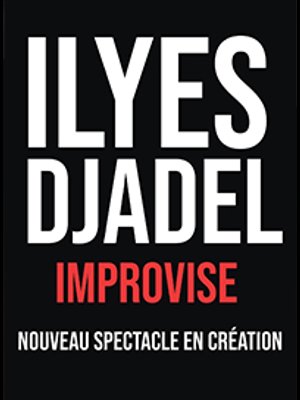Ilyes Djadel at La Compagnie du Cafe-Theatre Tickets