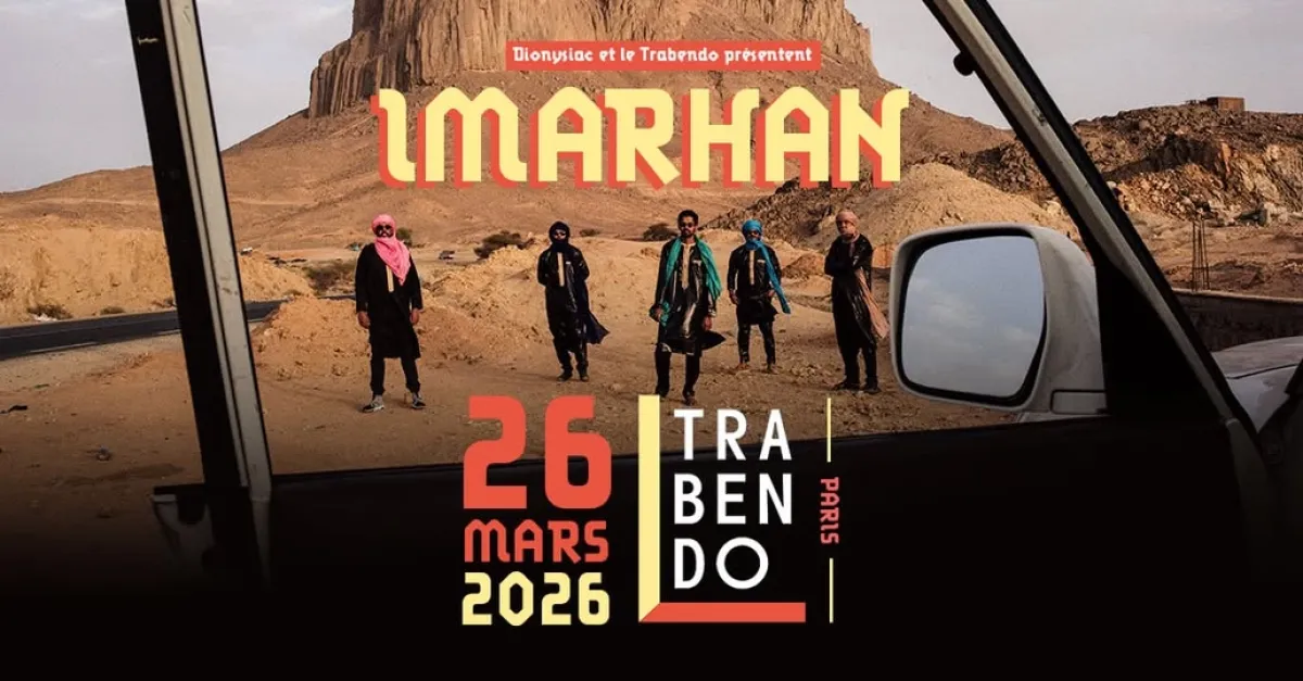 Billets Imarhan (Le Trabendo - Paris)