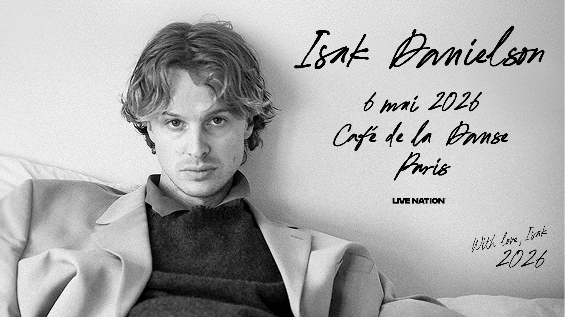 Isak Danielson at Cafe De la Danse Tickets