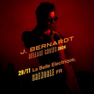 J. Bernardt in der La Belle Electrique Tickets
