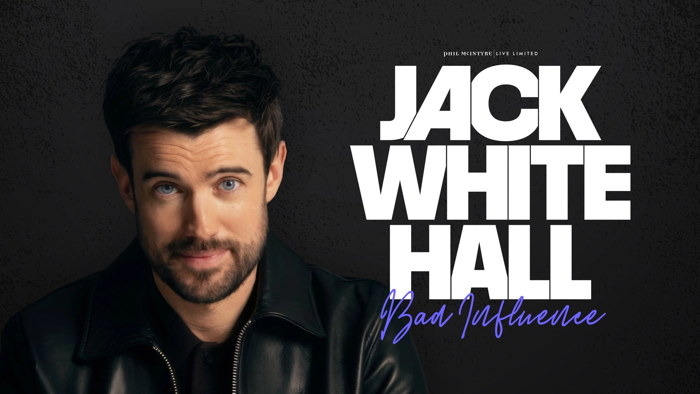 Jack Whitehall at First Direct Arena Tickets