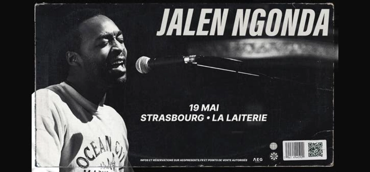 Billets Jalen Ngonda (La Laiterie - Strasbourg)