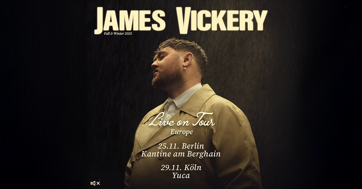 Billets James Vickery (Kantine Am Berghain - Berlin)