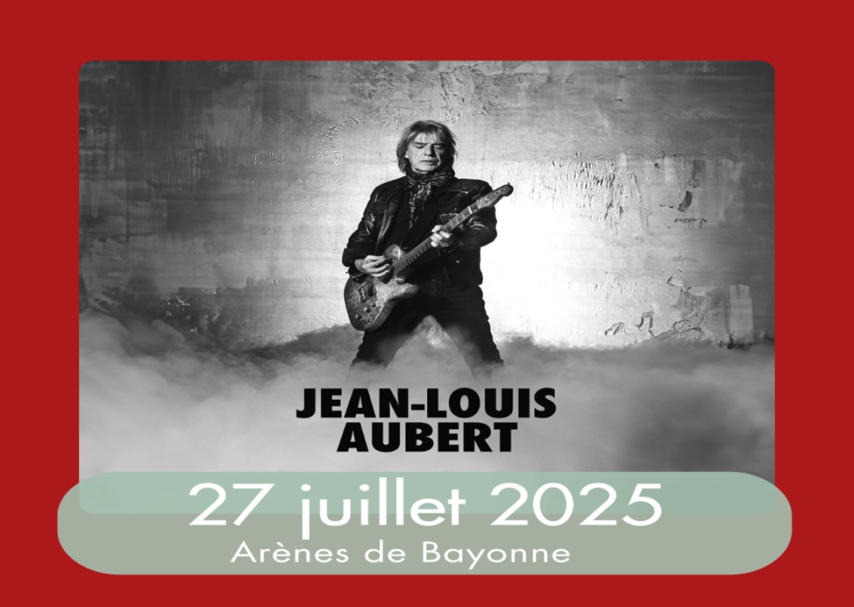 Billets Jean-Louis Aubert (Arenes de Bayonne - Bayonne)