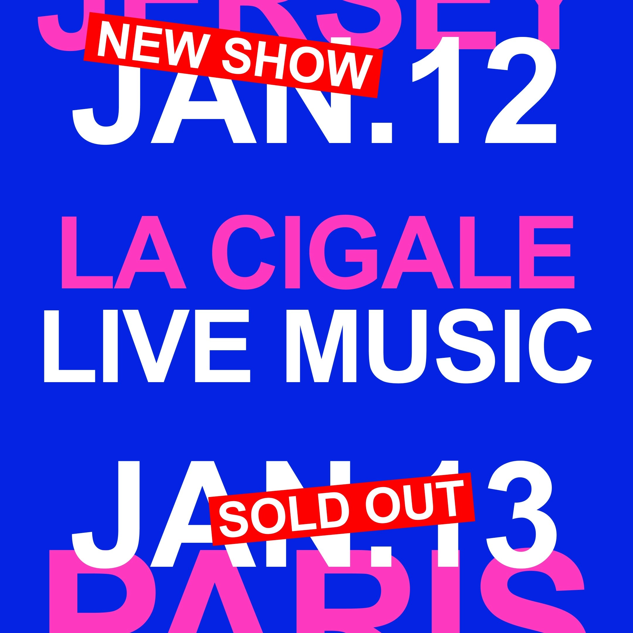 Billets Jersey (La Cigale - Paris)