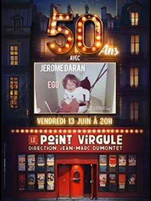 Billets Jérôme Daran (Theatre Le Point Virgule - Paris)