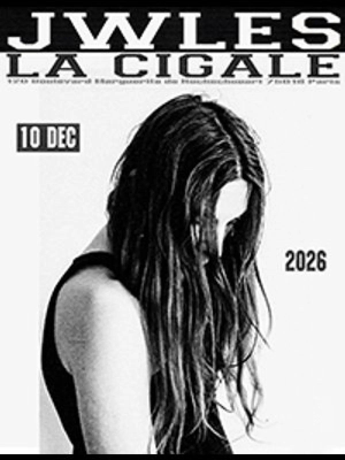 Billets Jwles (La Cigale - Paris)