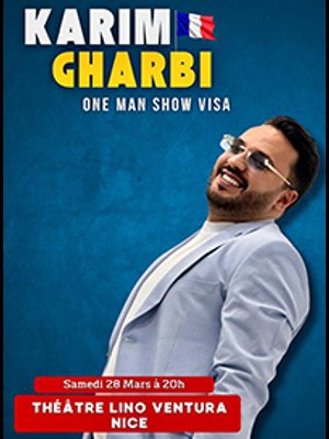 Billets Karim Gharbi (Theatre Lino Ventura - Nice)