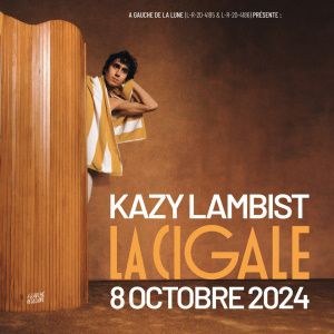 Billets Kazy Lambist (La Cigale - Paris)