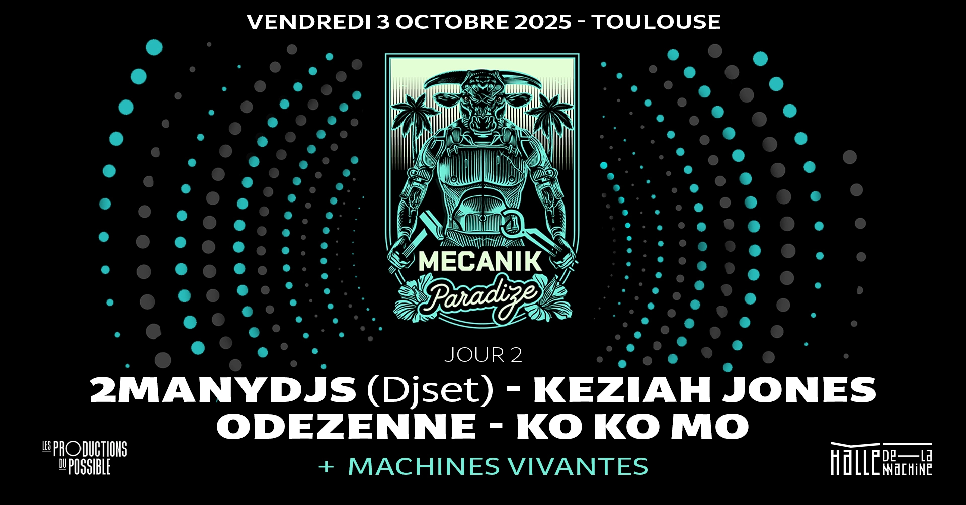 Billets Keziah Jones - 2manydjs - Odezenne (Halle De La Machine - Toulouse)