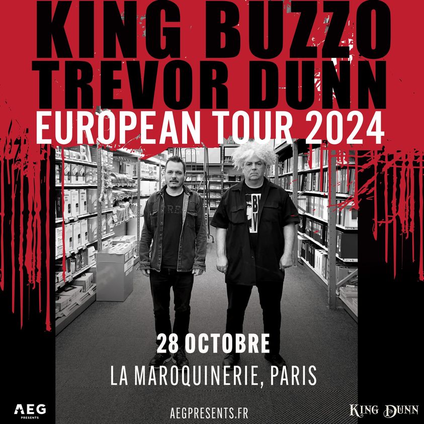 Billets King Buzzo - Trevor Dunn (La Maroquinerie - Paris)