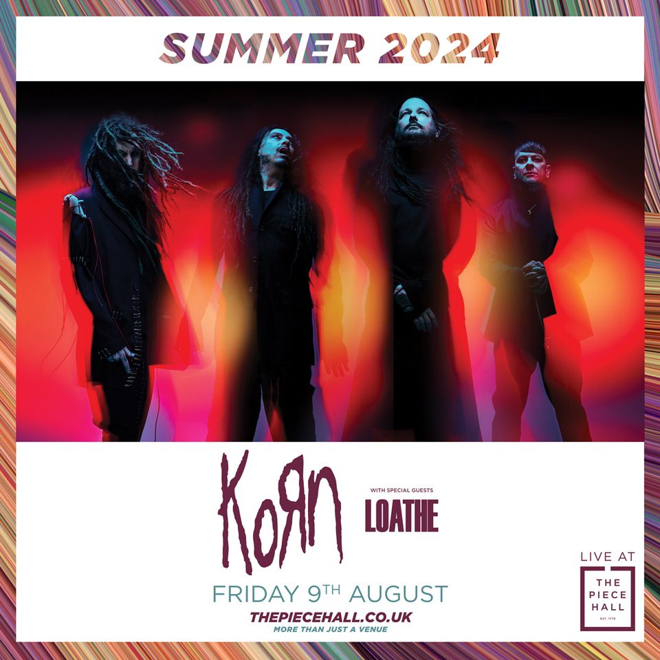 Korn at The Piece Hall Halifax Tickets