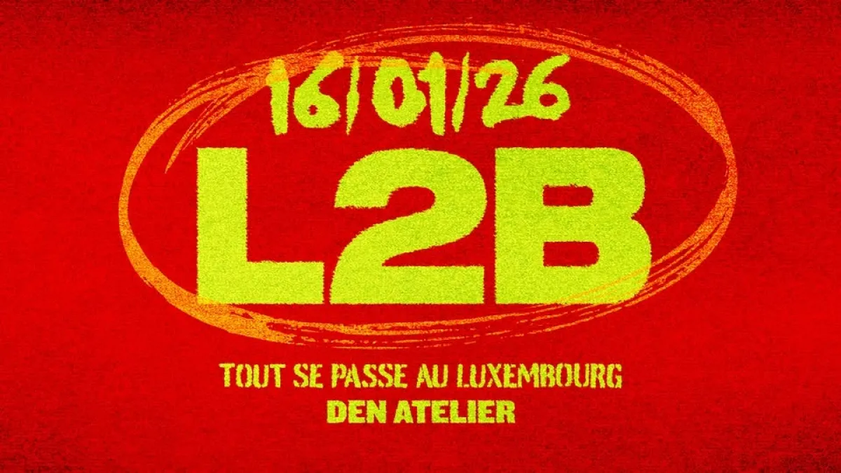 Billets L2B (Den Atelier - Luxembourg)