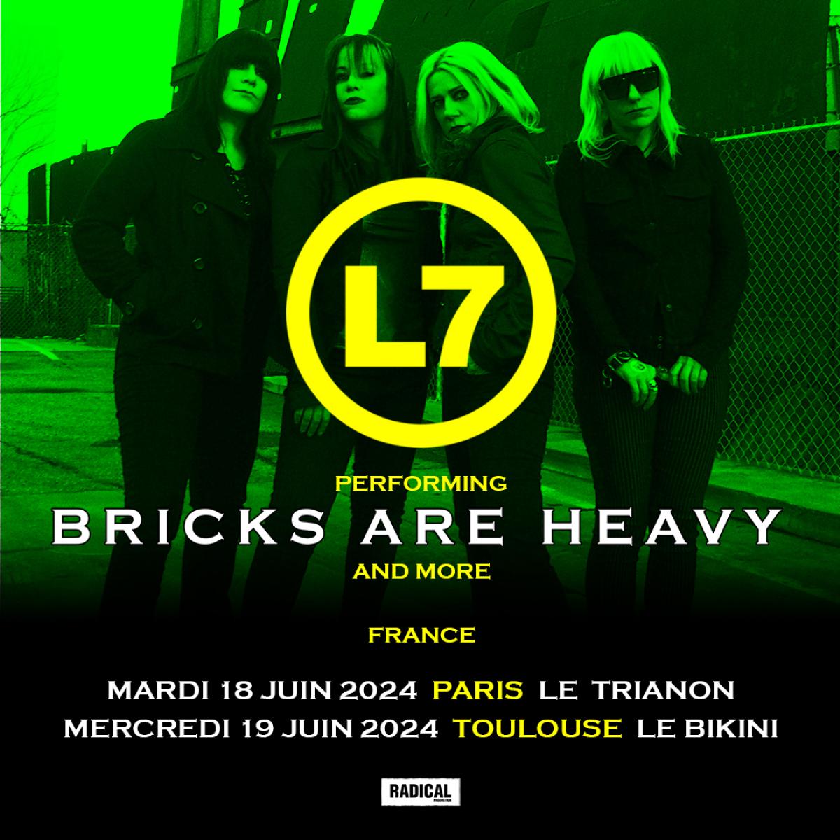 L7 at Le Trianon Tickets