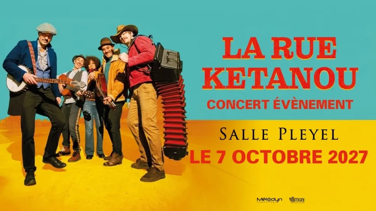 Billets La Rue Ketanou (Salle Pleyel - Paris)