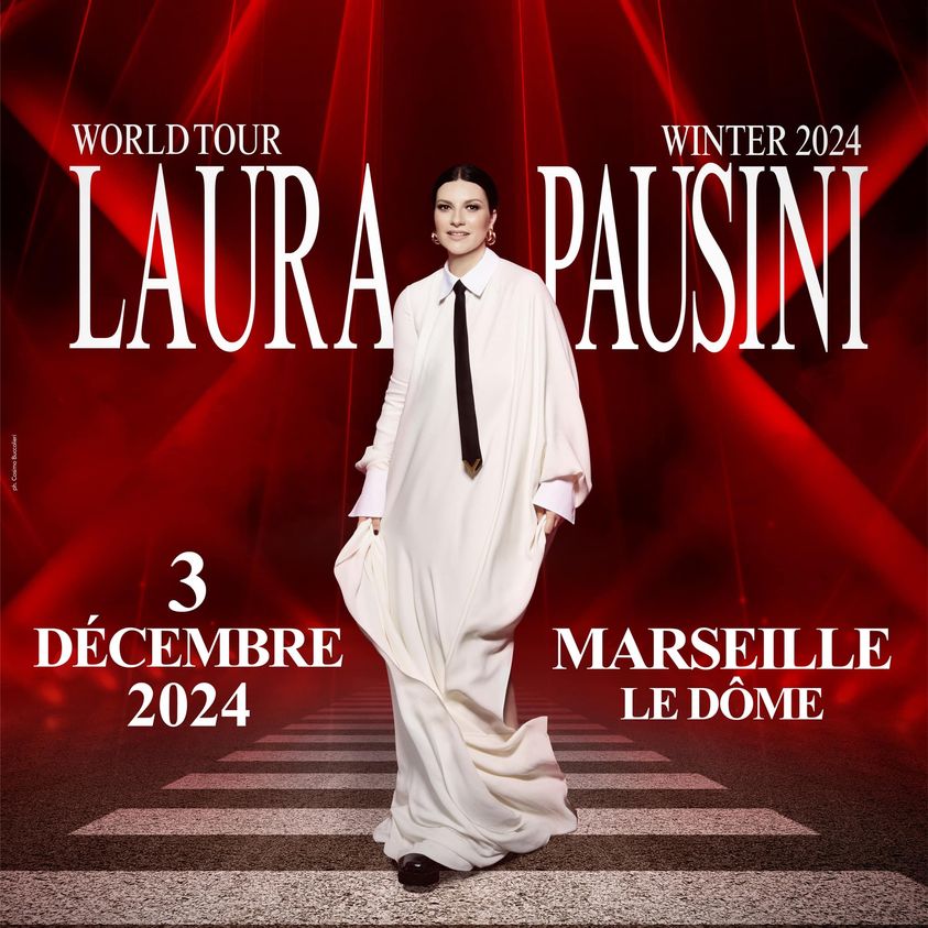 Billets Laura Pausini (Le Dome - Marseille)